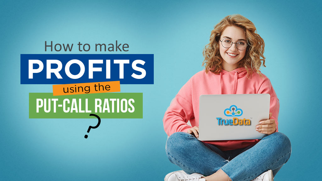 How to make profits using the Put-Call Ratios?
